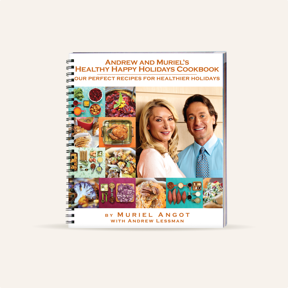 Book - Andrew and Muriel's Healthy Happy Holidays Cookbook